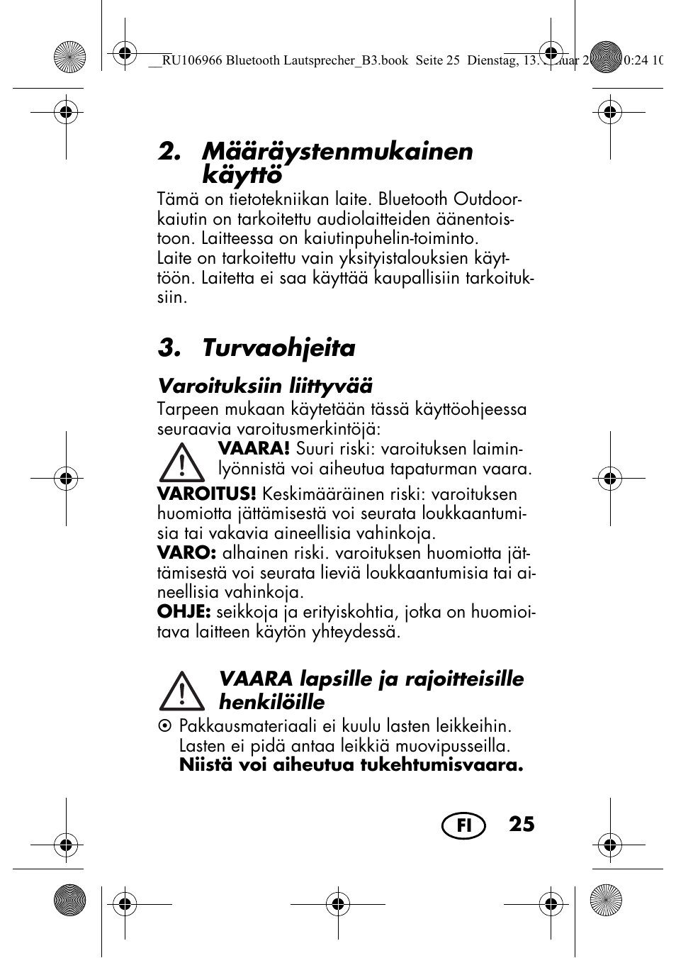 Määräystenmukainen käyttö, Turvaohjeita | Silvercrest SBL 44 A1 User Manual | Page 27 / 142