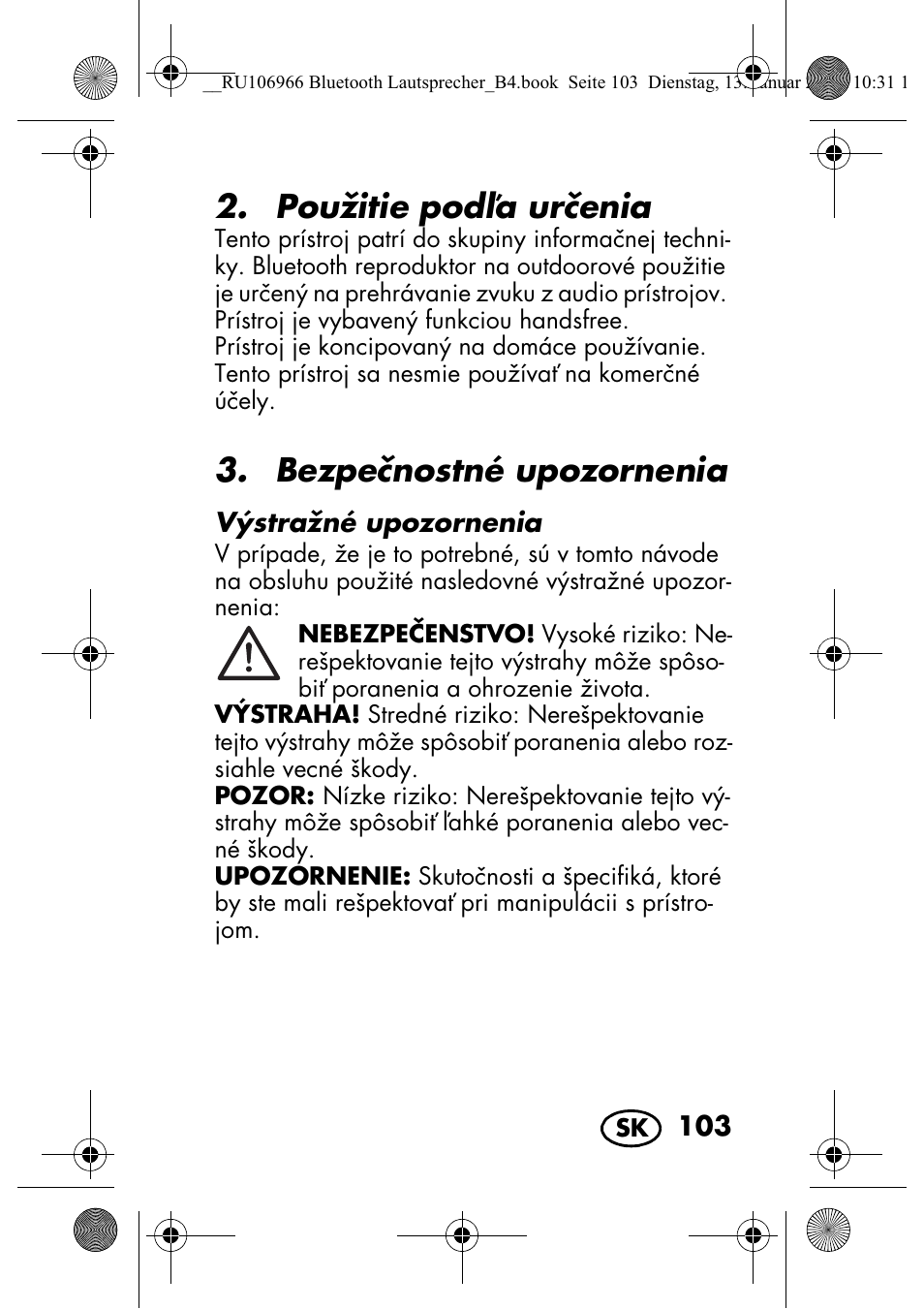 Použitie poda urenia, Bezpenostné upozornenia | Silvercrest SBL 44 A1 User Manual | Page 105 / 142