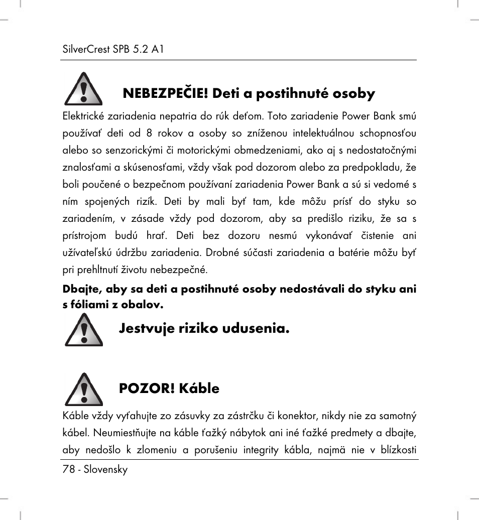 Nebezpečie! deti a postihnuté osoby, Jestvuje riziko udusenia, Pozor! káble | Silvercrest SPB 5.2 A1 User Manual | Page 80 / 108