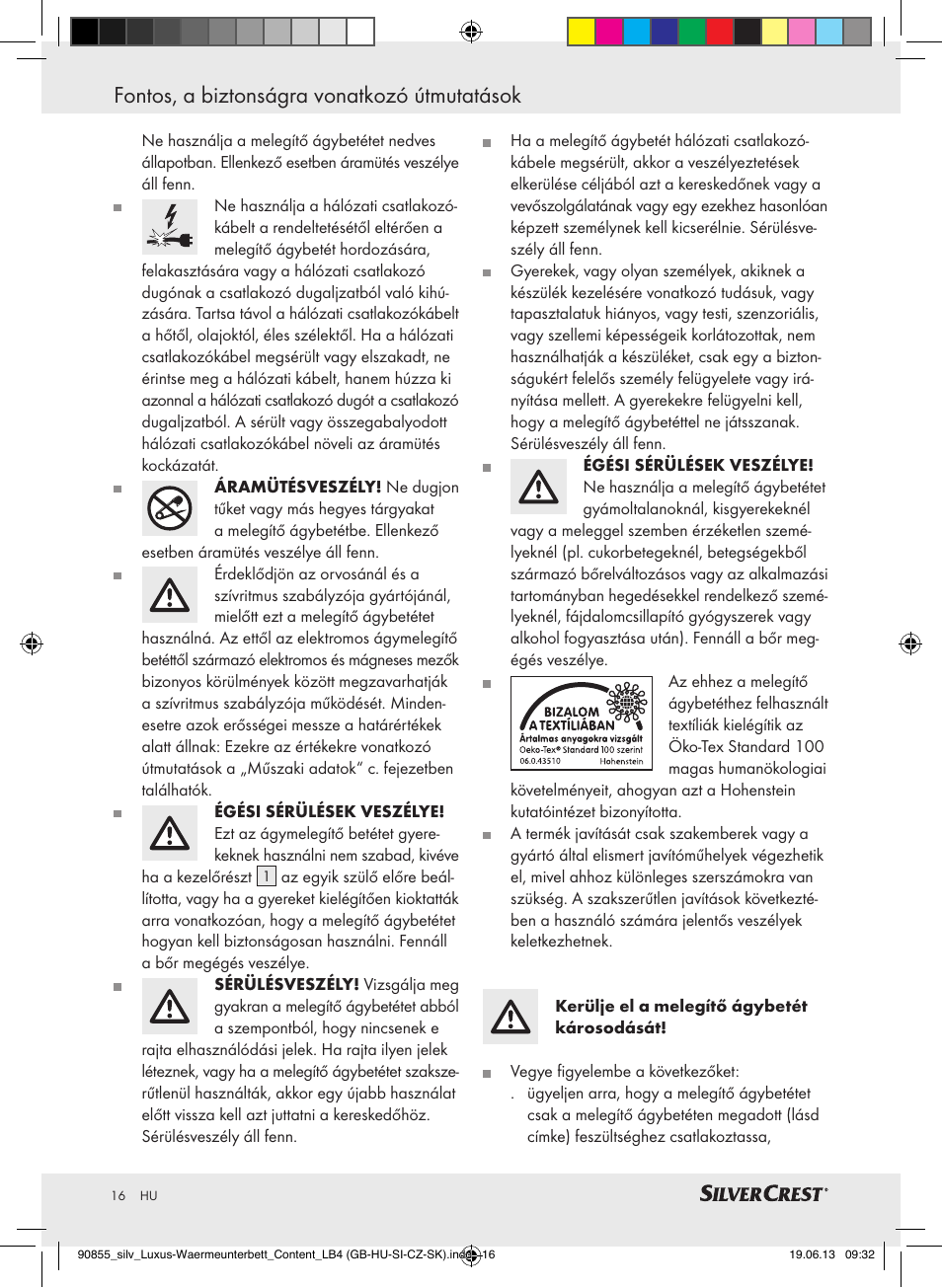 Fontos, a biztonságra vonatkozó útmutatások | Silvercrest SLUB 85 A1 User Manual | Page 16 / 57