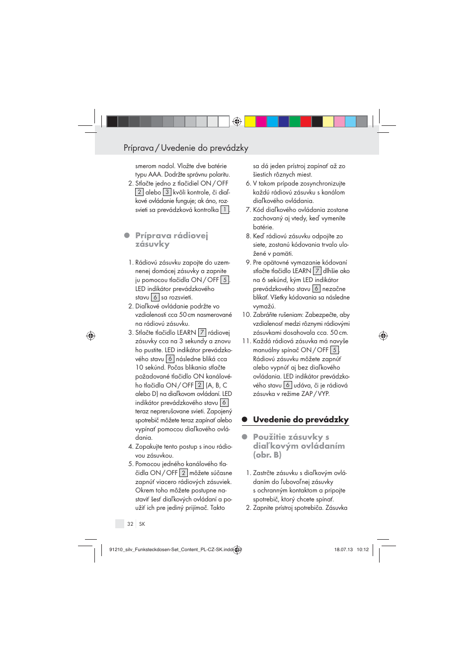 Príprava / uvedenie do prevádzky, Príprava rádiovej zásuvky, Uvedenie do prevádzky | Použitie zásuvky s diaľkovým ovládaním (obr. b) | Silvercrest Electrical Sockets User Manual | Page 32 / 45