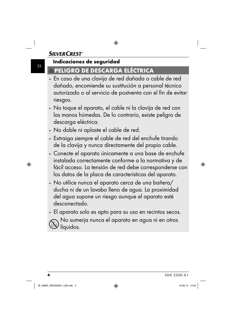 Peligro de descarga eléctrica, No doble ni aplaste el cable de red, Indicaciones de seguridad | Silvercrest SDK 2500 A1 User Manual | Page 7 / 41