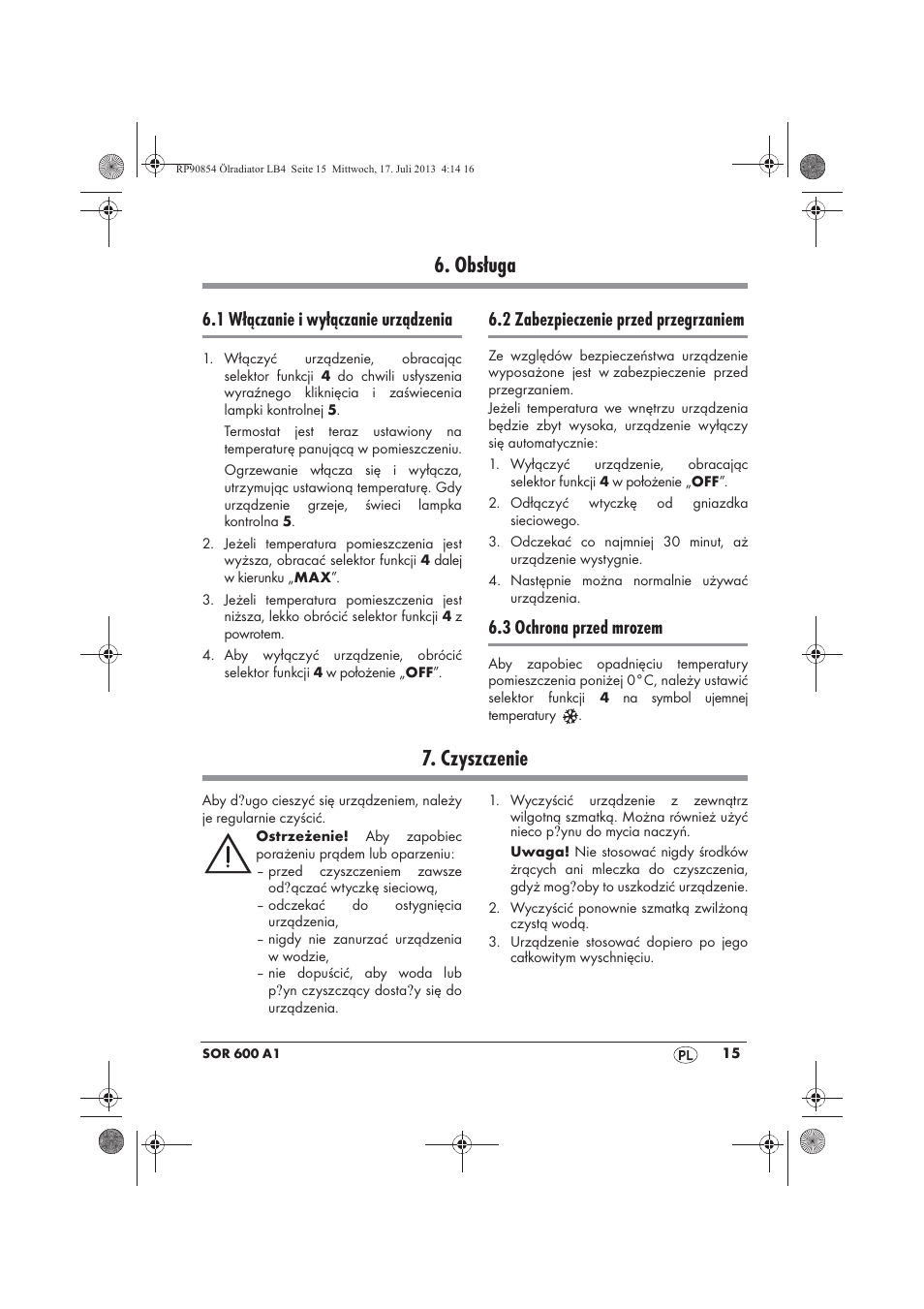 Obsługa, Czyszczenie, 1 włączanie i wyłączanie urządzenia | 2 zabezpieczenie przed przegrzaniem, 3 ochrona przed mrozem | Silvercrest SOR 600 A1 User Manual | Page 17 / 62