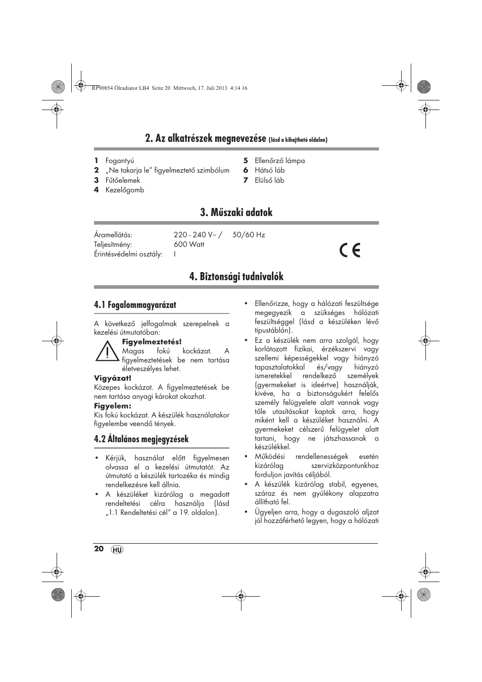 Az alkatrészek megnevezése, Műszaki adatok, Biztonsági tudnivalók | 1 fogalommagyarázat, 2 általános megjegyzések | Silvercrest SOR 600 A1 User Manual | Page 22 / 62