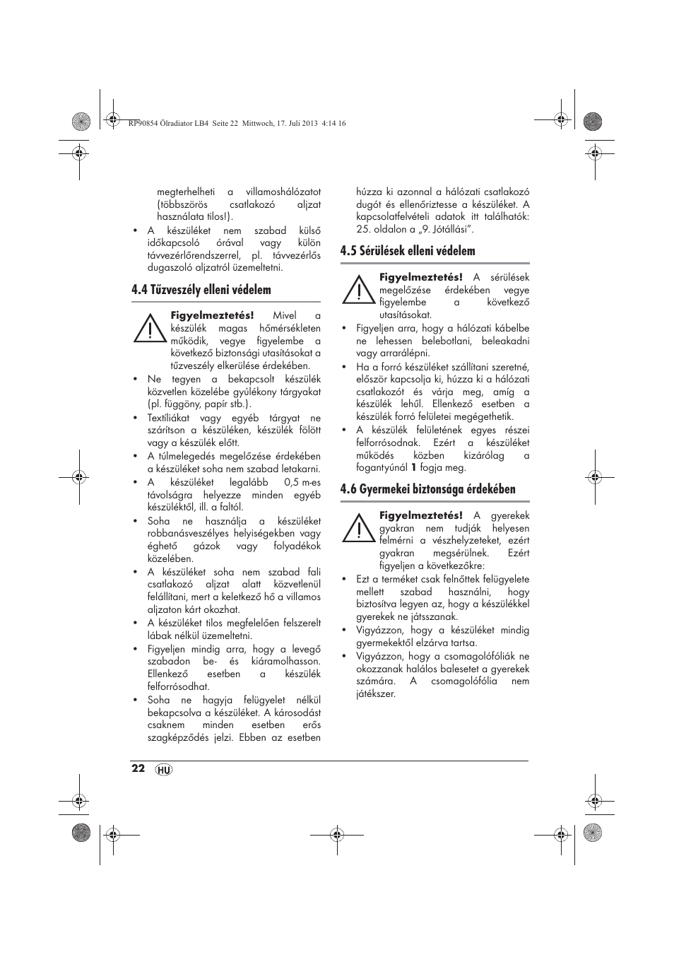 4 tűzveszély elleni védelem, 5 sérülések elleni védelem, 6 gyermekei biztonsága érdekében | Silvercrest SOR 600 A1 User Manual | Page 24 / 62