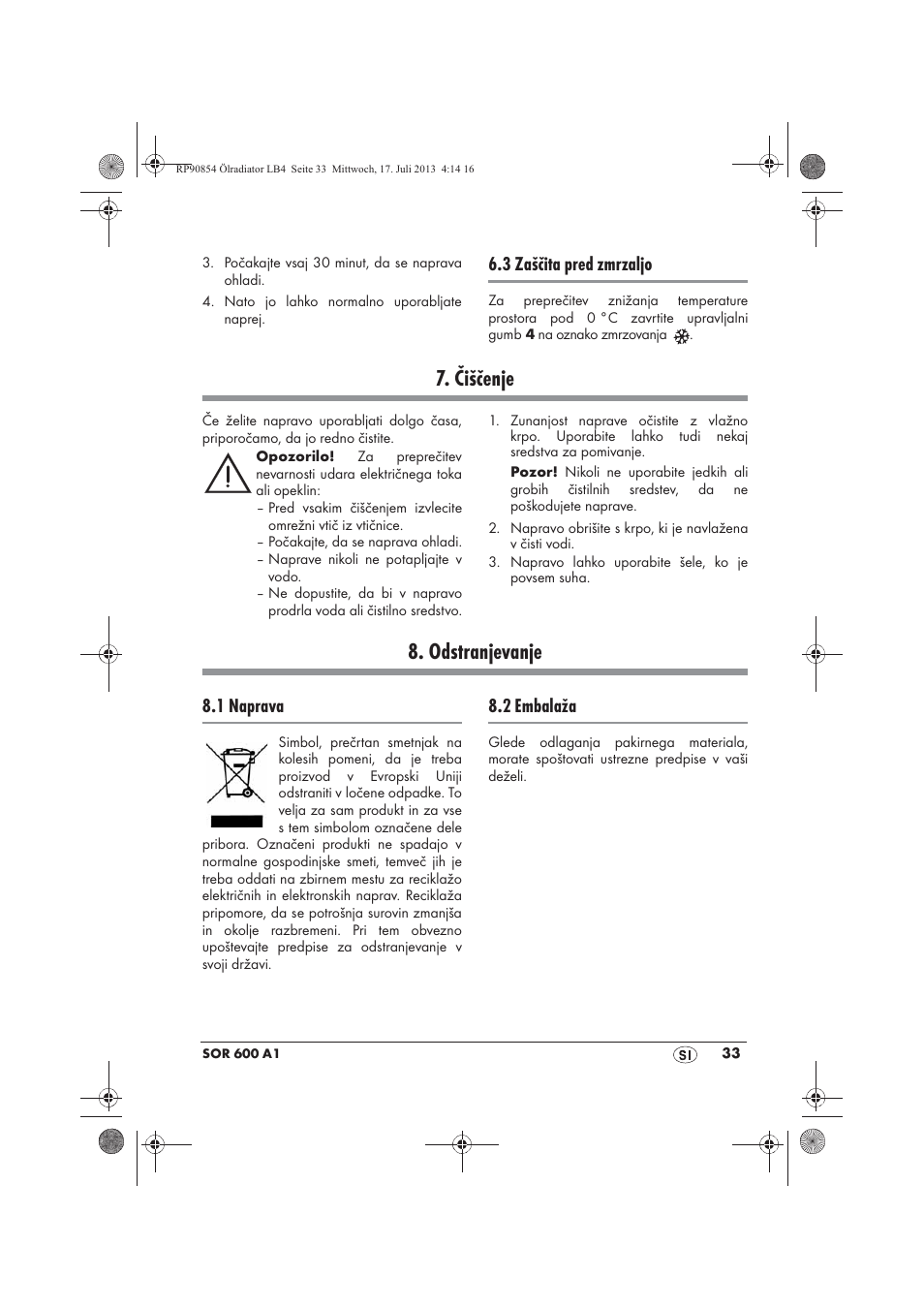 Čiščenje, Odstranjevanje, 3 zaščita pred zmrzaljo | 1 naprava, 2 embalaža | Silvercrest SOR 600 A1 User Manual | Page 35 / 62