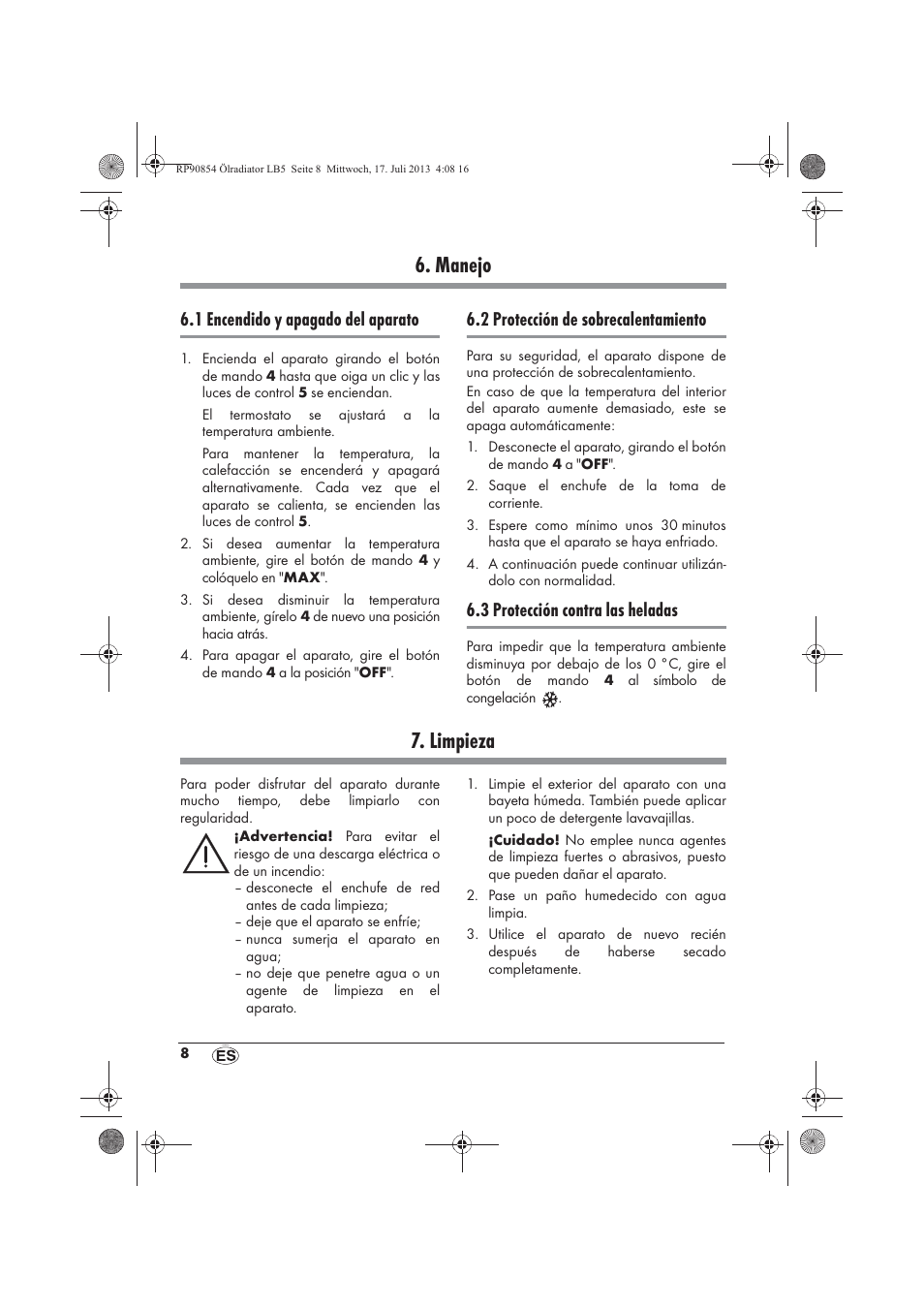 Manejo, Limpieza, 1 encendido y apagado del aparato | 2 protección de sobrecalentamiento, 3 protección contra las heladas | Silvercrest SOR 600 A1 User Manual | Page 10 / 50