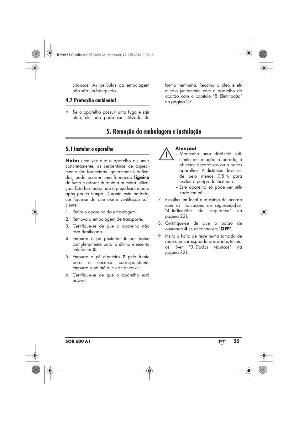 Remoção da embalagem e instalação, 7 protecção ambiental, 1 instalar o aparelho | Silvercrest SOR 600 A1 User Manual | Page 27 / 50