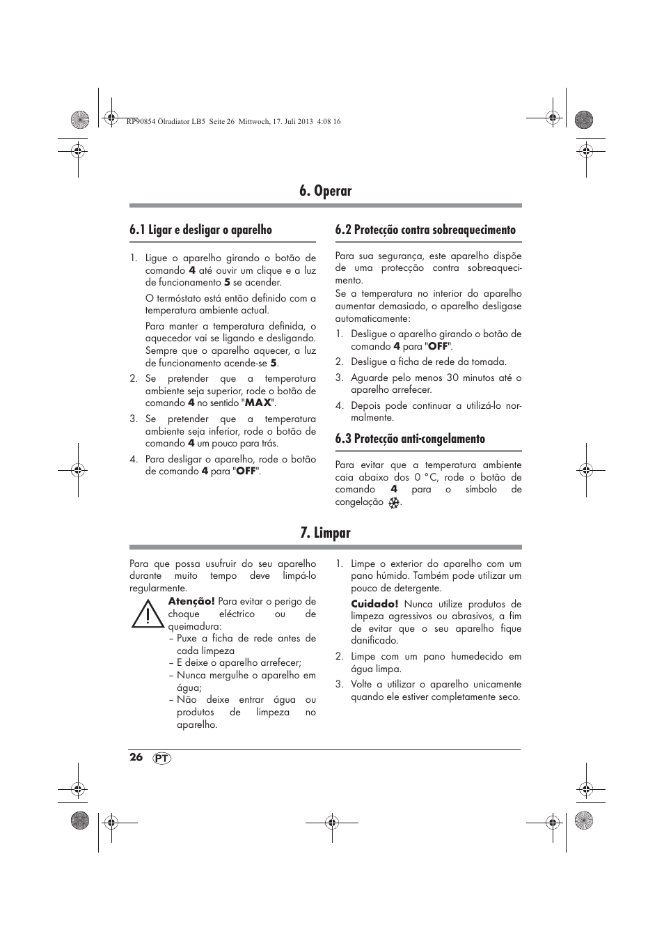 Operar, Limpar, 1 ligar e desligar o aparelho | 2 protecção contra sobreaquecimento, 3 protecção anti-congelamento | Silvercrest SOR 600 A1 User Manual | Page 28 / 50