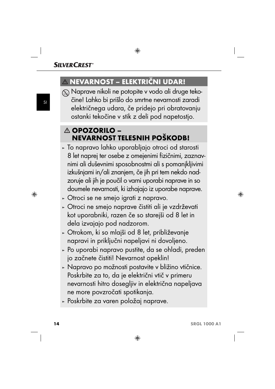 Otroci se ne smejo igrati z napravo, Poskrbite za varen položaj naprave | Silvercrest SRGL 1000 A1 User Manual | Page 17 / 43