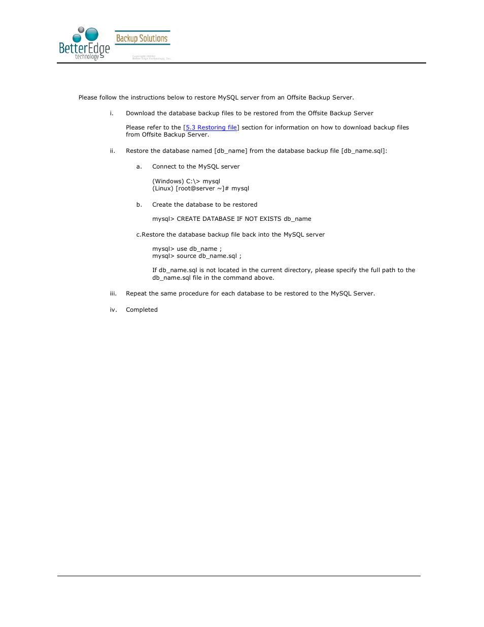 5 how to restore mysql server, Better edge backup v5.2 | Deonet Backup Solutions 5.2.7.0 User Manual | Page 108 / 121