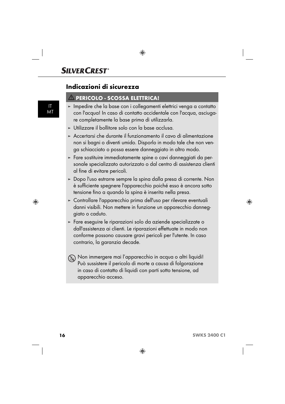 Indicazioni di sicurezza, Pericolo - scossa elettrica, Utilizzare il bollitore solo con la base acclusa | Silvercrest SWKS 2400 C1 User Manual | Page 19 / 63