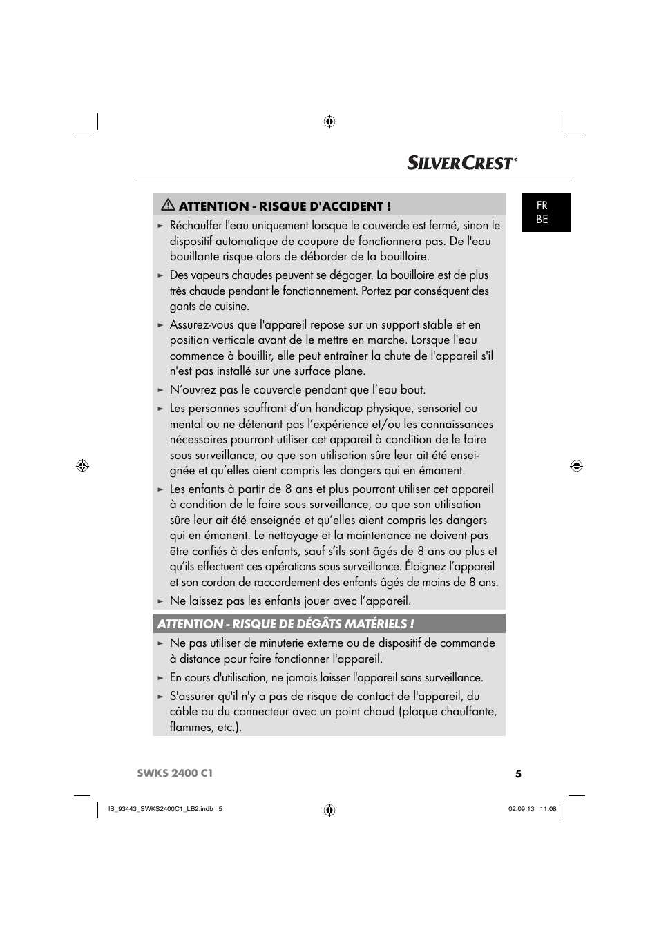 Attention - risque d'accident, N’ouvrez pas le couvercle pendant que l’eau bout | Silvercrest SWKS 2400 C1 User Manual | Page 8 / 39