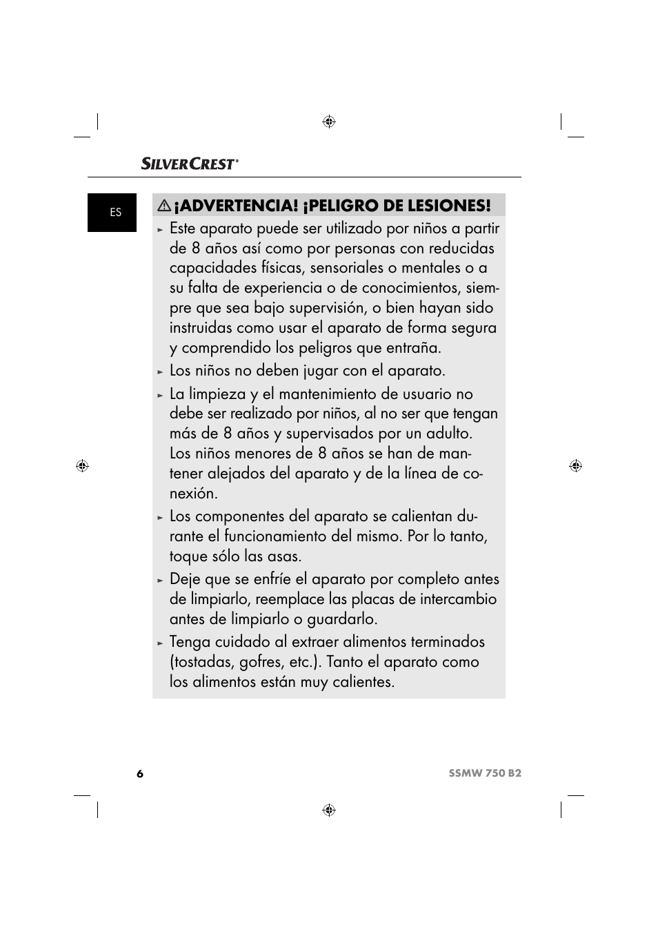 Advertencia! ¡peligro de lesiones, Los niños no deben jugar con el aparato | Silvercrest SSMW 750 B2 User Manual | Page 9 / 94