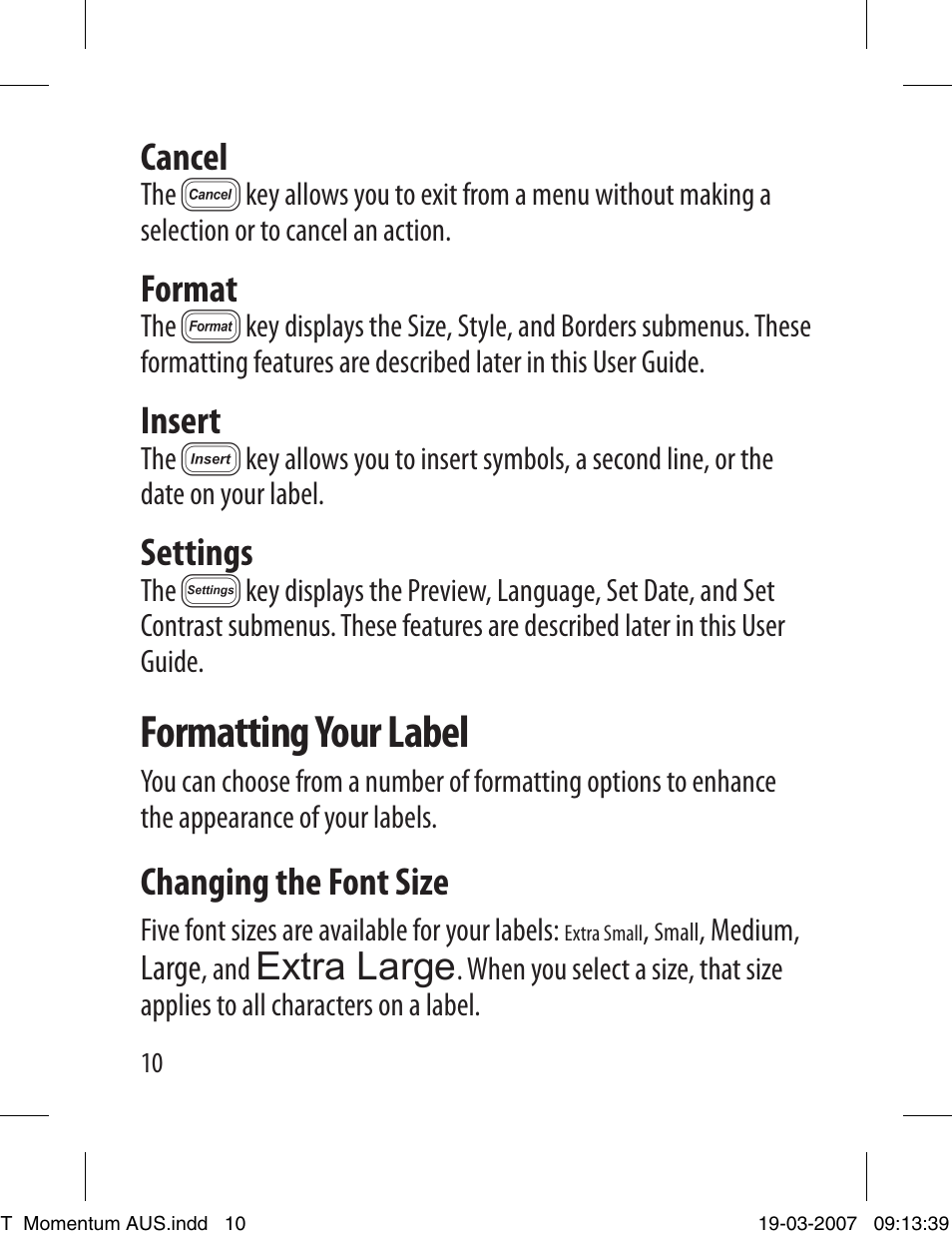 Formatting your label, Cancel, Format | Insert, Settings, Changing the font size, Extra large | Dymo LETRATAG LT-100T User Manual | Page 10 / 26