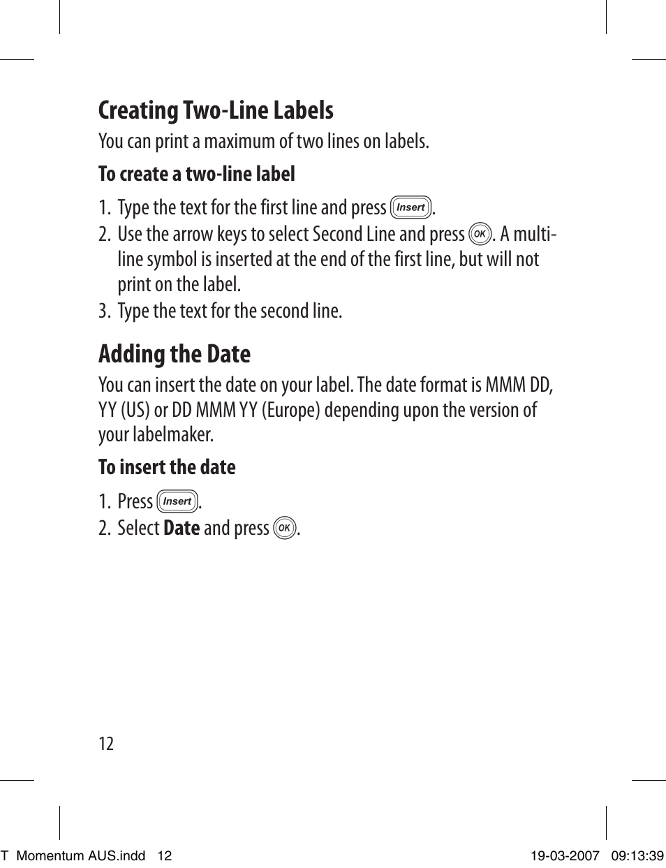 Creating two-line labels, Adding the date | Dymo LETRATAG LT-100T User Manual | Page 12 / 26