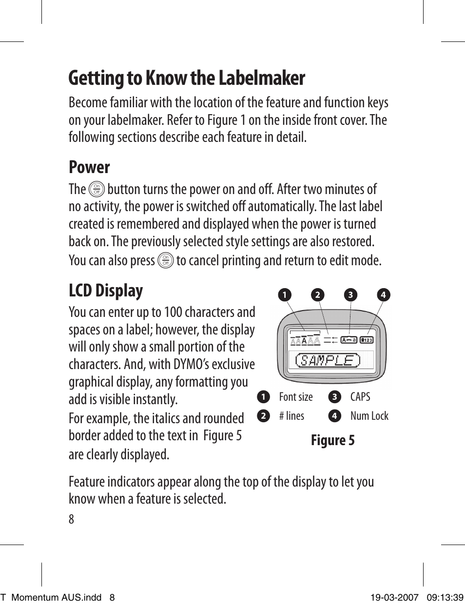 Getting to know the labelmaker, Power, Lcd display | Dymo LETRATAG LT-100T User Manual | Page 8 / 26