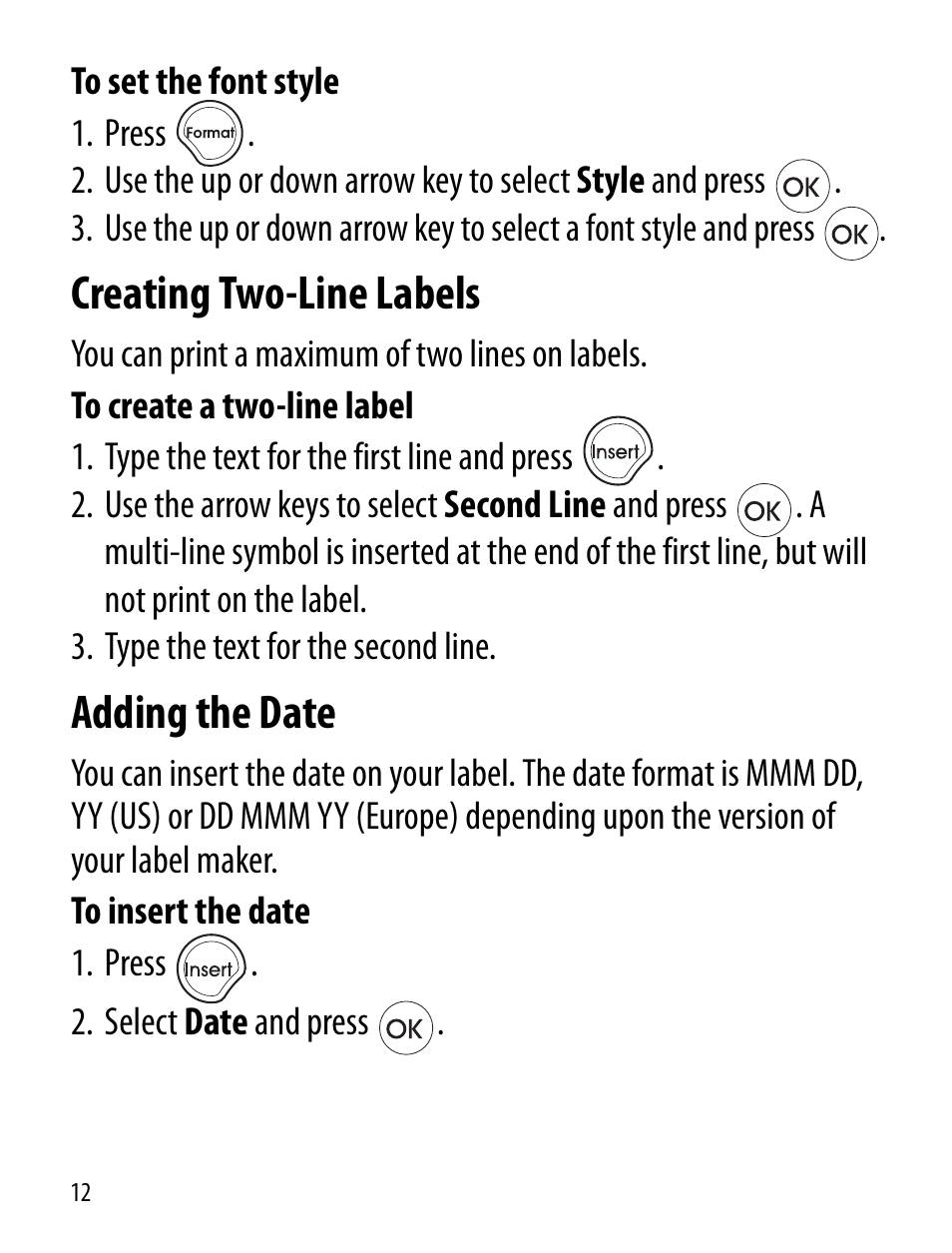 Creating two-line labels, Adding the date | Dymo LT100-H User Manual | Page 12 / 70