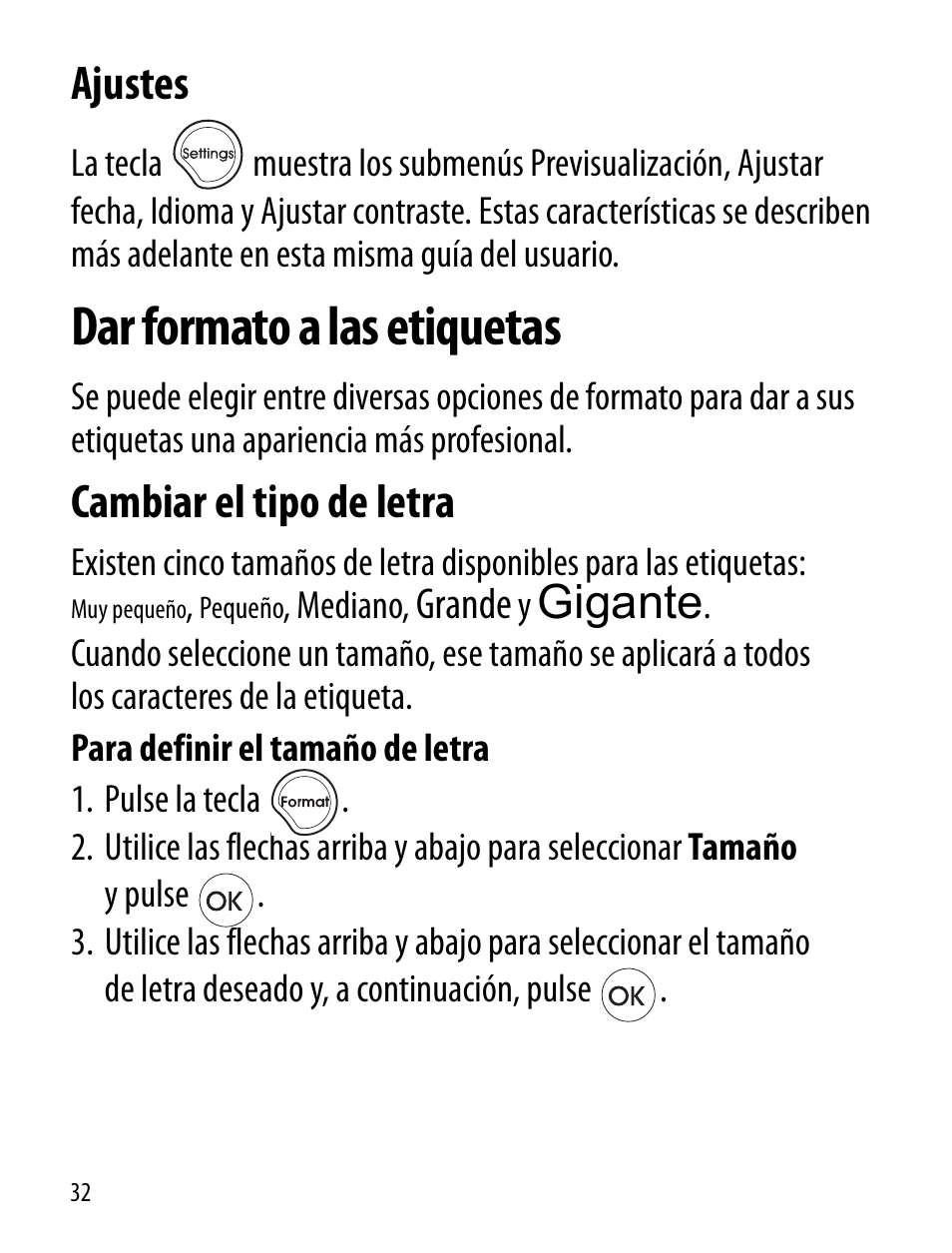 Ajustes, Dar formato a las etiquetas, Cambiar el tipo de letra | Gigante | Dymo LT100-H User Manual | Page 32 / 70