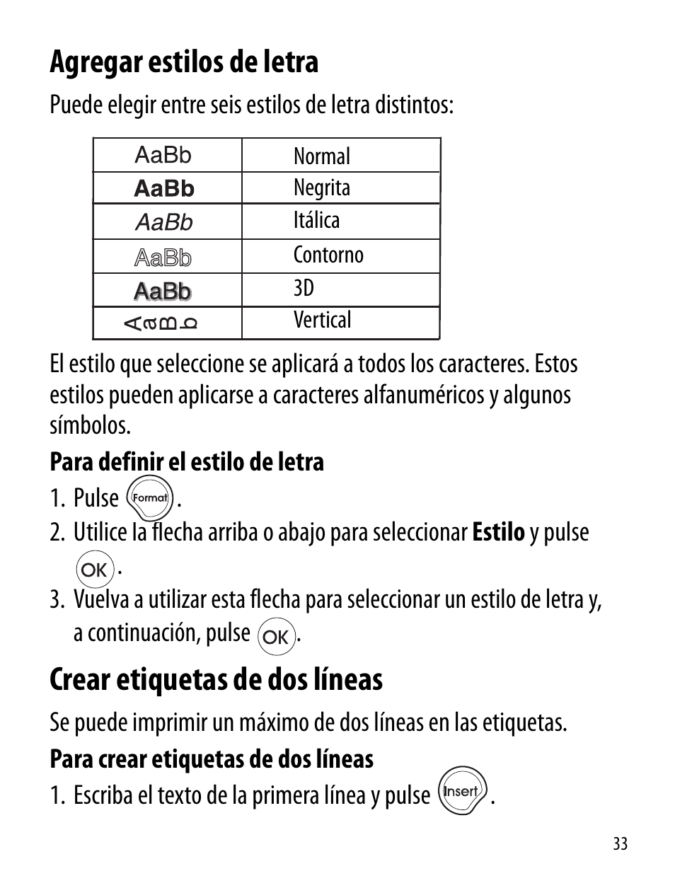 Agregar estilos de letra, Crear etiquetas de dos líneas | Dymo LT100-H User Manual | Page 33 / 70