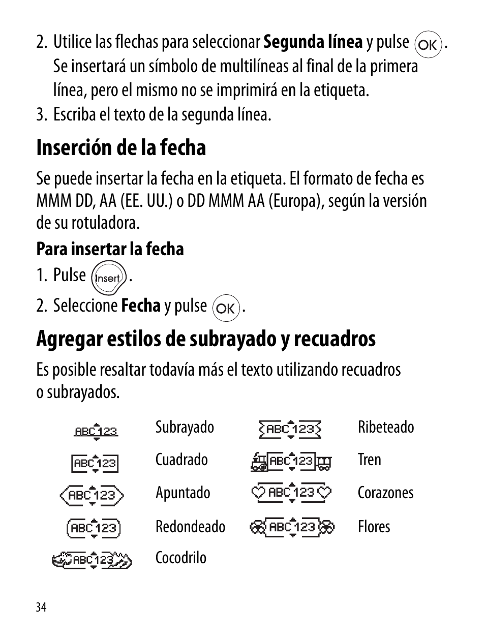 Inserción de la fecha, Agregar estilos de subrayado y recuadros | Dymo LT100-H User Manual | Page 34 / 70