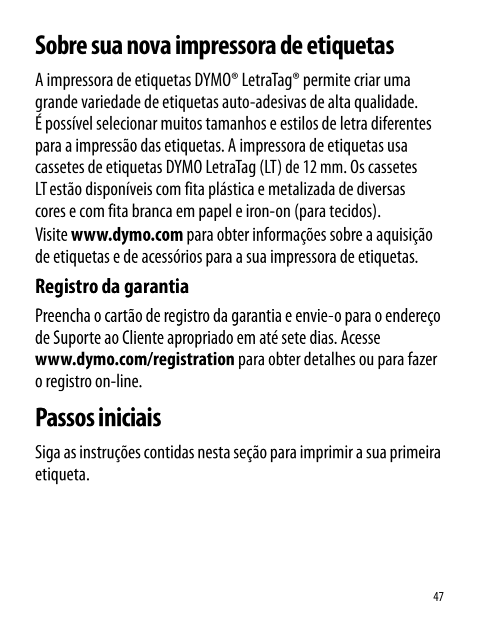 Sobre sua nova impressora de etiquetas, Registro da garantia, Passos iniciais | Dymo LT100-H User Manual | Page 47 / 70