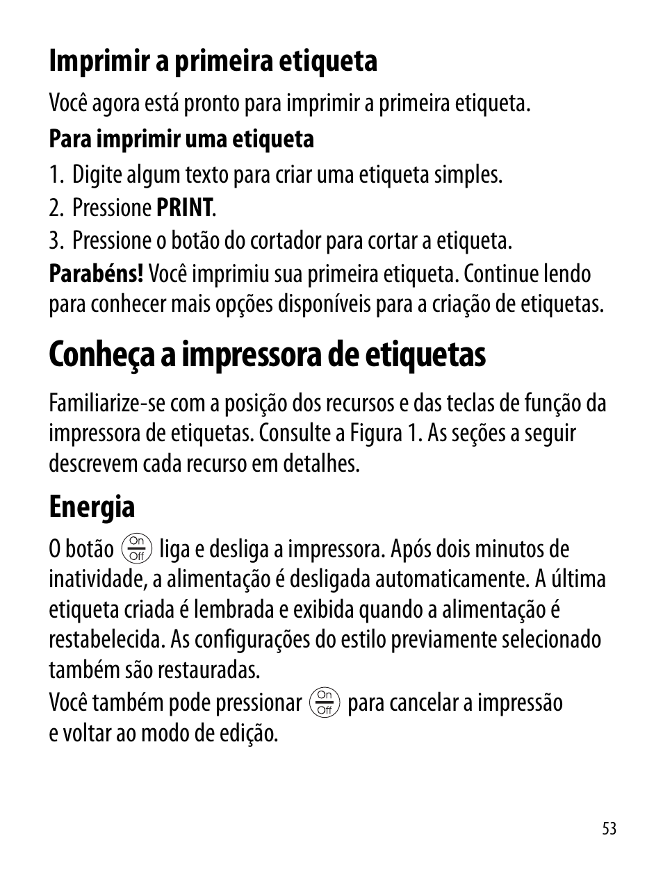 Imprimir a primeira etiqueta, Conheça a impressora de etiquetas, Energia | Dymo LT100-H User Manual | Page 53 / 70