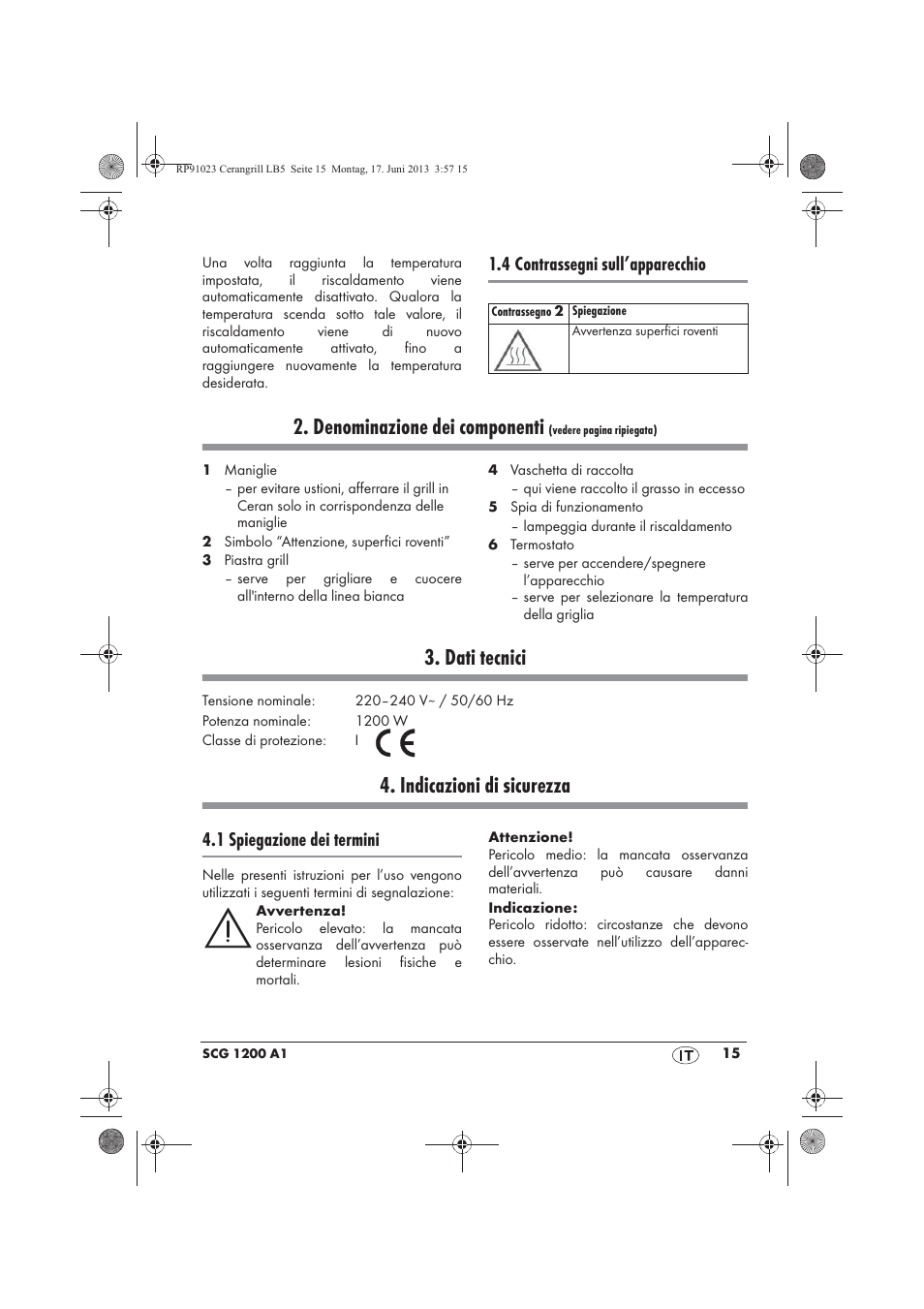 Denominazione dei componenti, Dati tecnici, Indicazioni di sicurezza | 4 contrassegni sull’apparecchio, 1 spiegazione dei termini | Silvercrest SCG 1200 A1 User Manual | Page 17 / 58