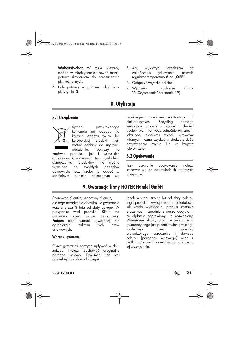 Utylizacja, Gwarancja firmy hoyer handel gmbh, 1 urządzenie | 2 opakowanie | Silvercrest SCG 1200 A1 User Manual | Page 23 / 78