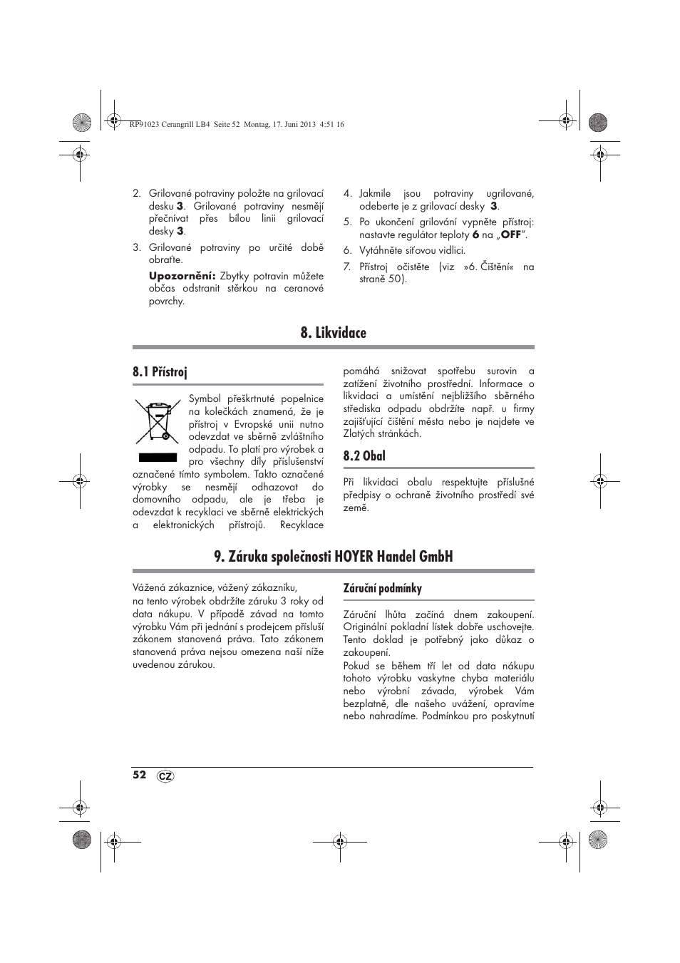 Likvidace, Záruka společnosti hoyer handel gmbh, 1 přístroj | 2 obal | Silvercrest SCG 1200 A1 User Manual | Page 54 / 78