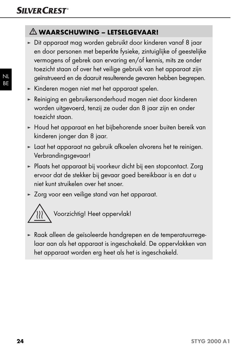 Waarschuwing – letselgevaar, Kinderen mogen niet met het apparaat spelen | Silvercrest STYG 2000 A1 User Manual | Page 27 / 43