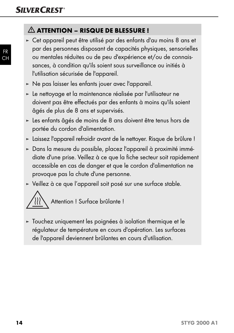 Attention – risque de blessure, Ne pas laisser les enfants jouer avec l'appareil | Silvercrest STYG 2000 A1 User Manual | Page 17 / 43