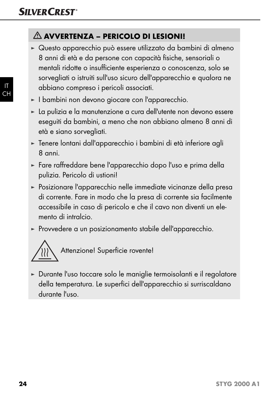Avvertenza – pericolo di lesioni, I bambini non devono giocare con l'apparecchio | Silvercrest STYG 2000 A1 User Manual | Page 27 / 43