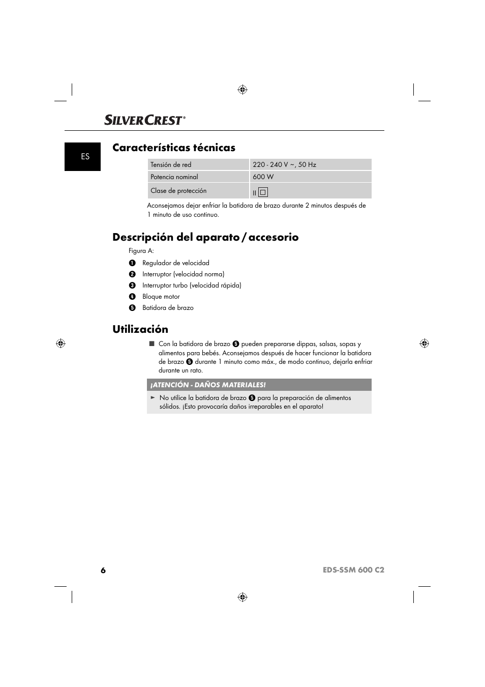 Características técnicas, Descripción del aparato / accesorio, Utilización | Silvercrest SSM 600 C2 User Manual | Page 9 / 81