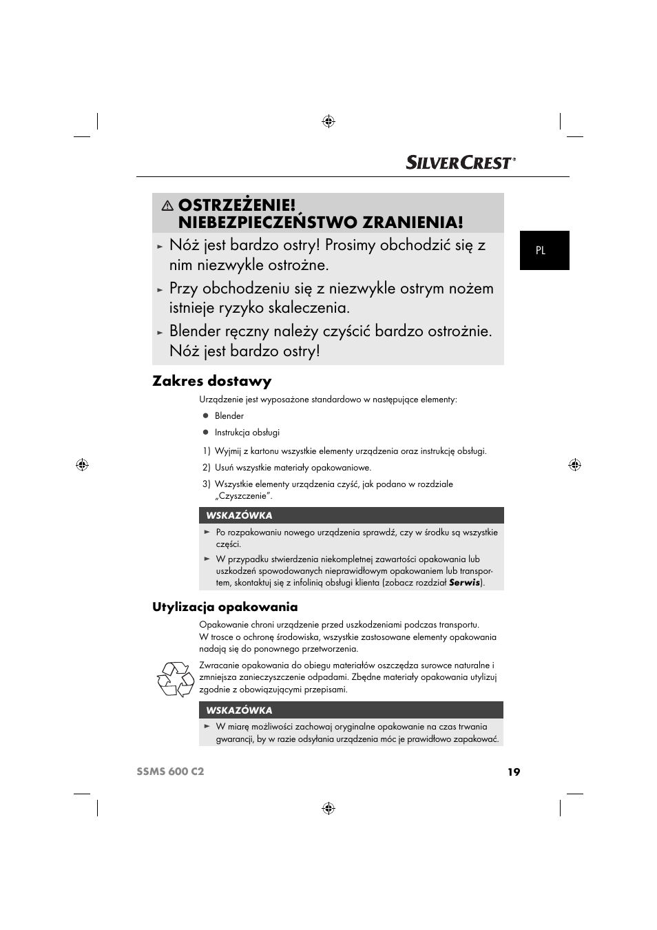 Ostrzeżenie! niebezpieczeństwo zranienia, Zakres dostawy, Utylizacja opakowania | Silvercrest SSM 600 C2 User Manual | Page 22 / 105