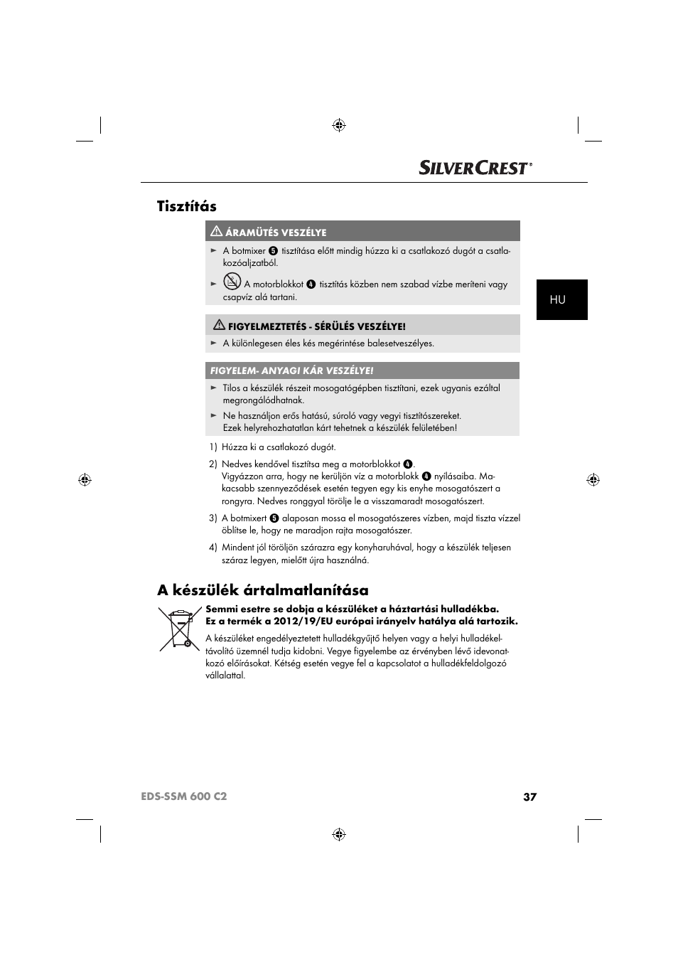 Tisztítás, A készülék ártalmatlanítása | Silvercrest SSM 600 C2 User Manual | Page 40 / 105