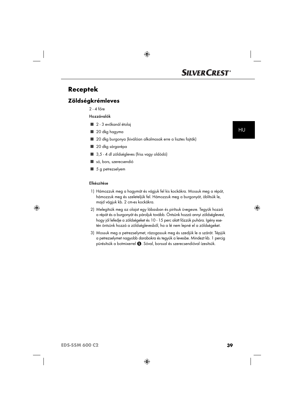 Receptek, Zöldségkrémleves | Silvercrest SSM 600 C2 User Manual | Page 42 / 105