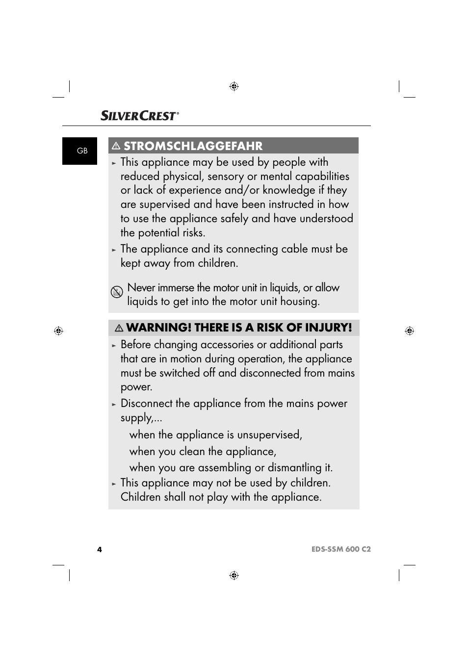 Stromschlaggefahr, When the appliance is unsupervised, When you clean the appliance | When you are assembling or dismantling it | Silvercrest SSM 600 C2 User Manual | Page 7 / 105