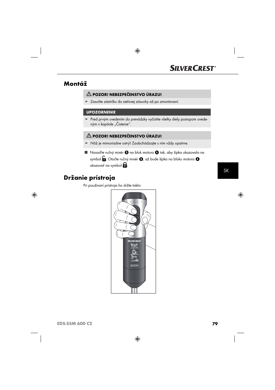 Montáž, Držanie prístroja | Silvercrest SSM 600 C2 User Manual | Page 82 / 105