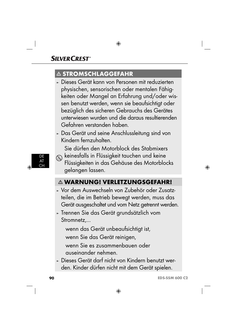 Stromschlaggefahr, Trennen sie das gerät grundsätzlich vom stromnetz, Wenn das gerät unbeaufsichtigt ist | Wenn sie das gerät reinigen, Wenn sie es zusammenbauen oder auseinander nehmen | Silvercrest SSM 600 C2 User Manual | Page 93 / 105