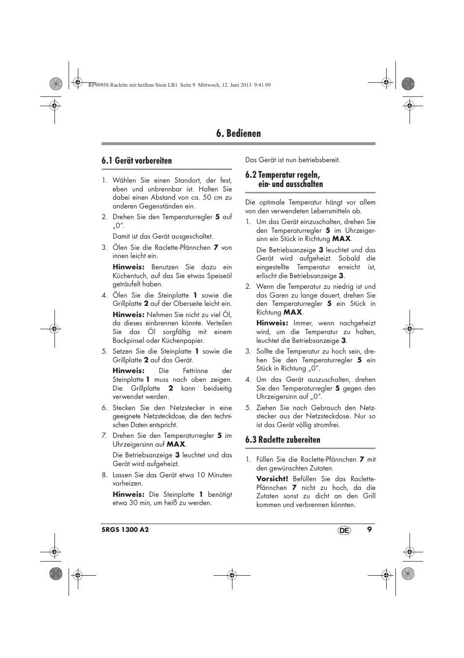 Bedienen, 1 gerät vorbereiten, 2 temperatur regeln, ein- und ausschalten | 3 raclette zubereiten | Silvercrest SRGS 1300 A2 User Manual | Page 11 / 66