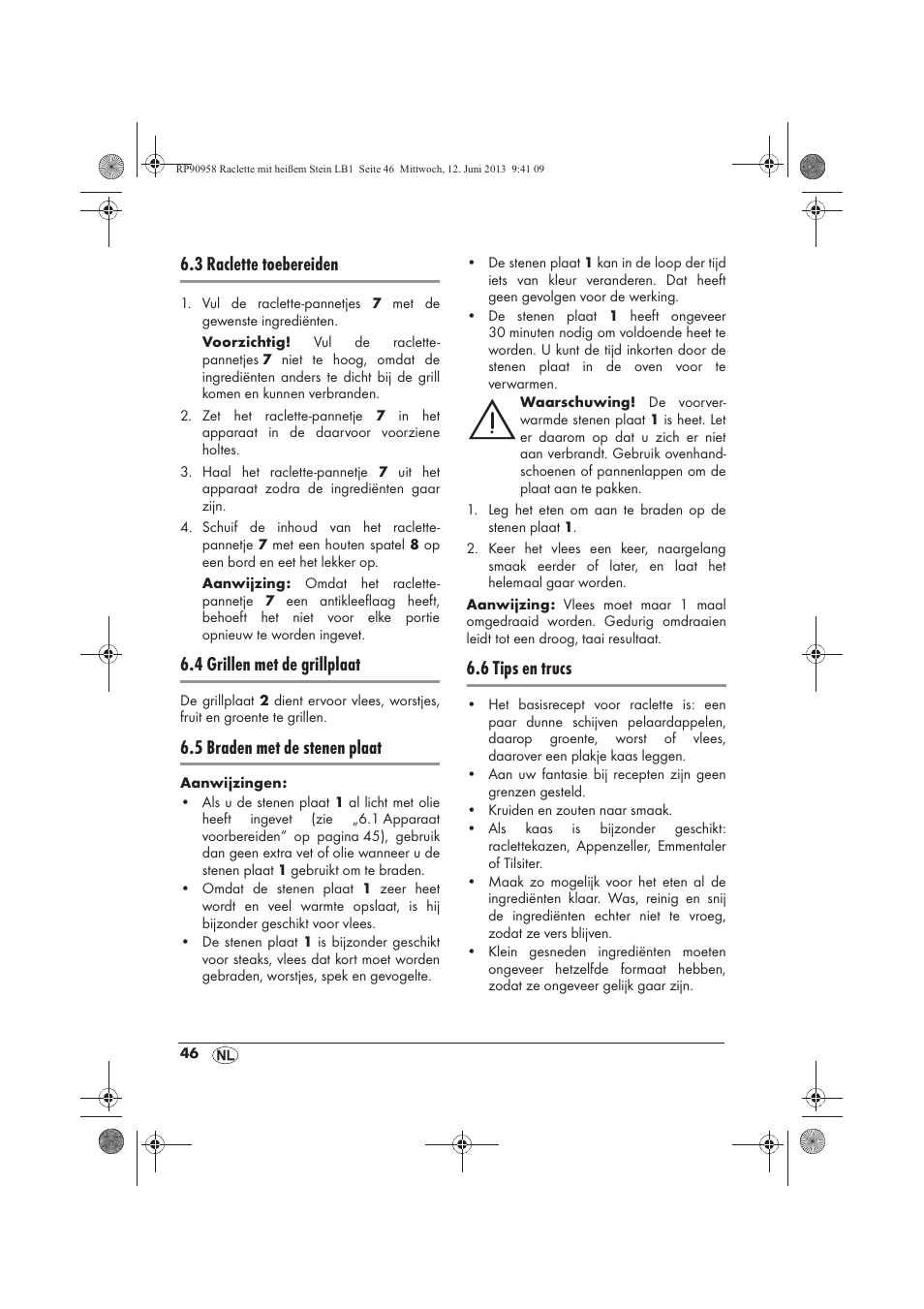 3 raclette toebereiden, 4 grillen met de grillplaat, 5 braden met de stenen plaat | 6 tips en trucs | Silvercrest SRGS 1300 A2 User Manual | Page 48 / 66