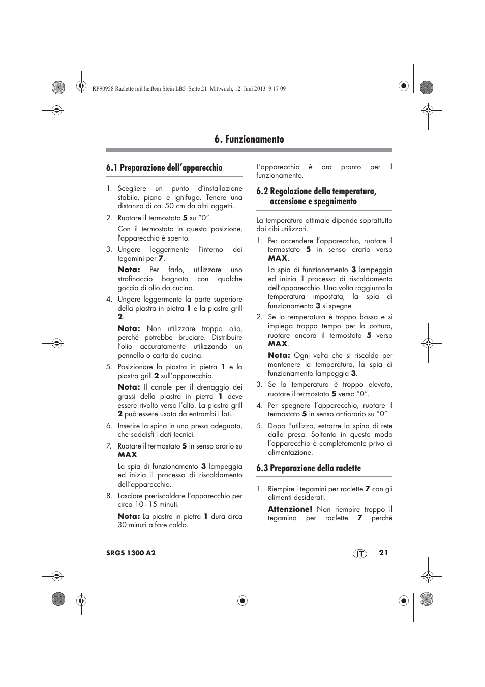 Funzionamento, 1 preparazione dell’apparecchio, 3 preparazione della raclette | Silvercrest SRGS 1300 A2 User Manual | Page 23 / 66
