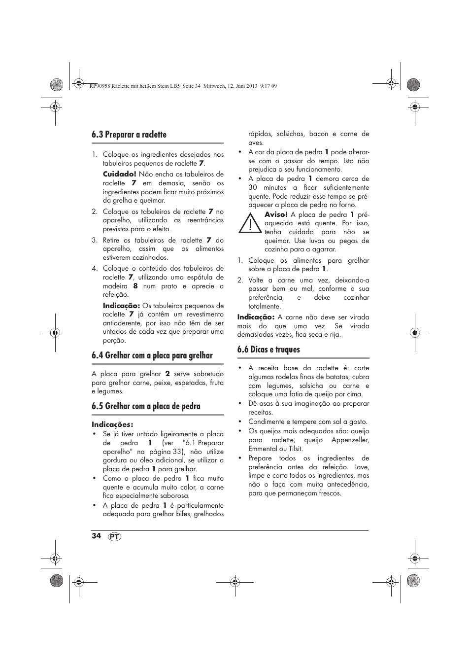 3 preparar a raclette, 4 grelhar com a placa para grelhar, 5 grelhar com a placa de pedra | 6 dicas e truques | Silvercrest SRGS 1300 A2 User Manual | Page 36 / 66