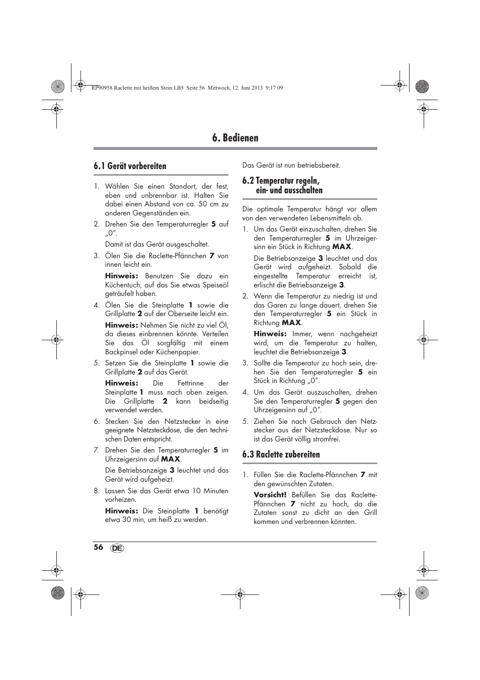 Bedienen, 1 gerät vorbereiten, 2 temperatur regeln, ein- und ausschalten | 3 raclette zubereiten | Silvercrest SRGS 1300 A2 User Manual | Page 58 / 66