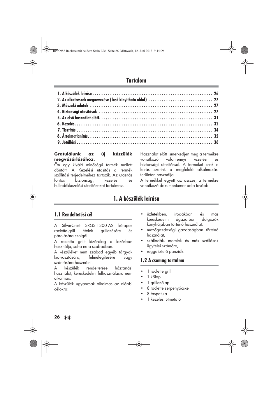 Tartalom, A készülék leírása, 1 rendeltetési cél | 2 a csomag tartalma | Silvercrest SRGS 1300 A2 User Manual | Page 28 / 86