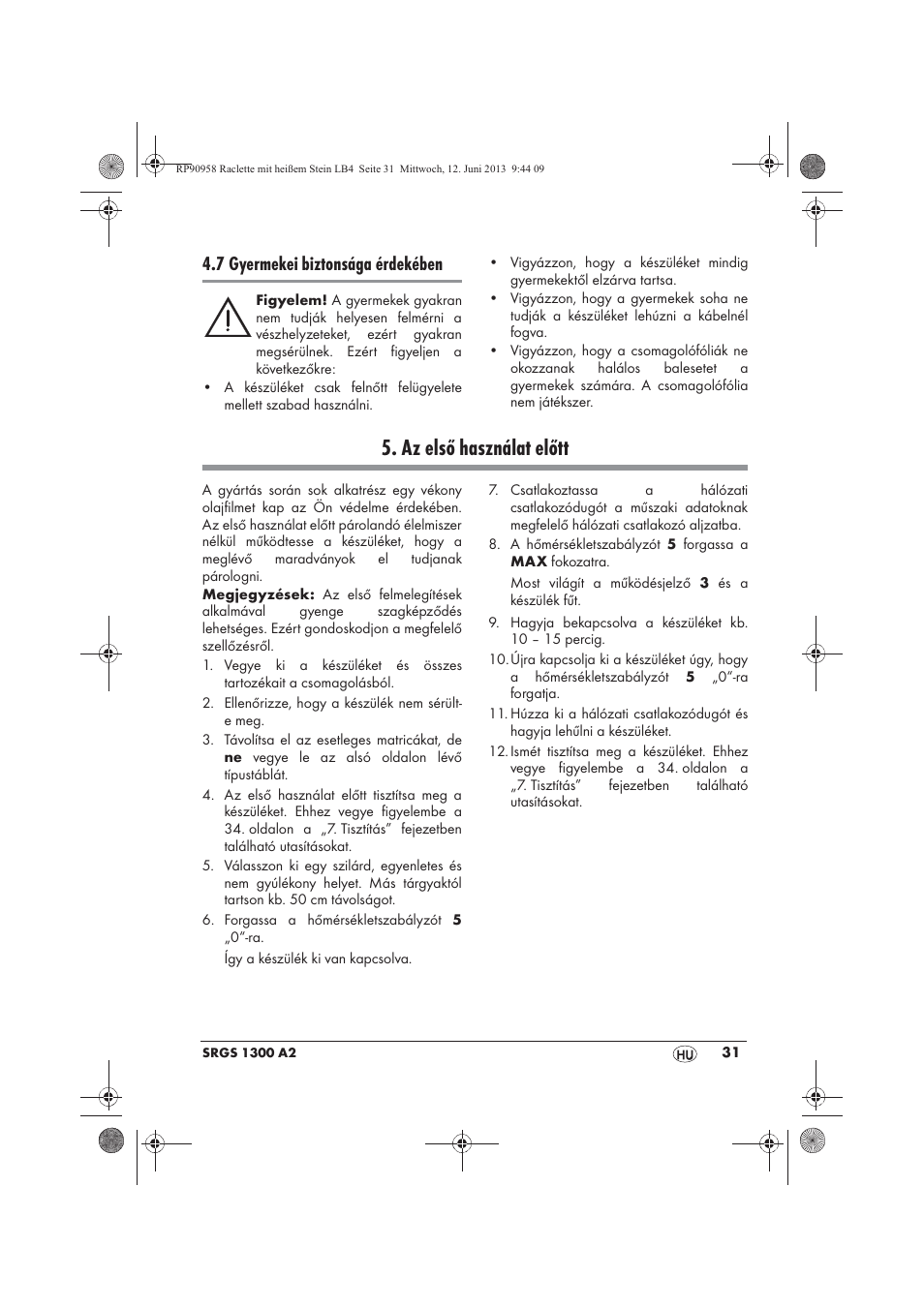 Az első használat előtt, 7 gyermekei biztonsága érdekében | Silvercrest SRGS 1300 A2 User Manual | Page 33 / 86