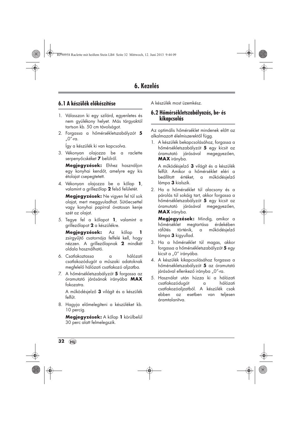Kezelés, 1 a készülék előkészítése, 2 hőmérsékletszabályozás, be- és kikapcsolás | Silvercrest SRGS 1300 A2 User Manual | Page 34 / 86