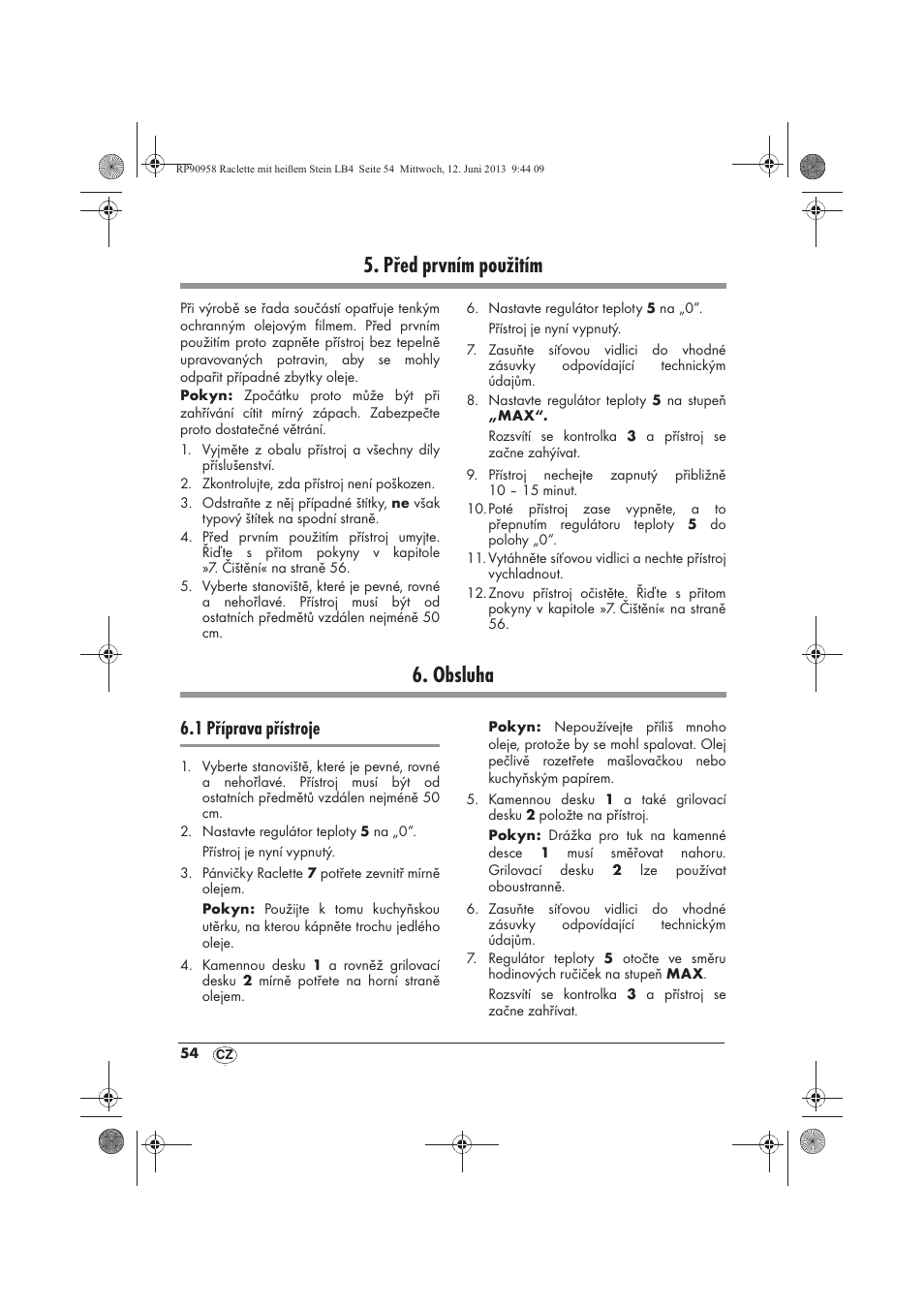 Před prvním použitím, Obsluha, 1 příprava přístroje | Silvercrest SRGS 1300 A2 User Manual | Page 56 / 86