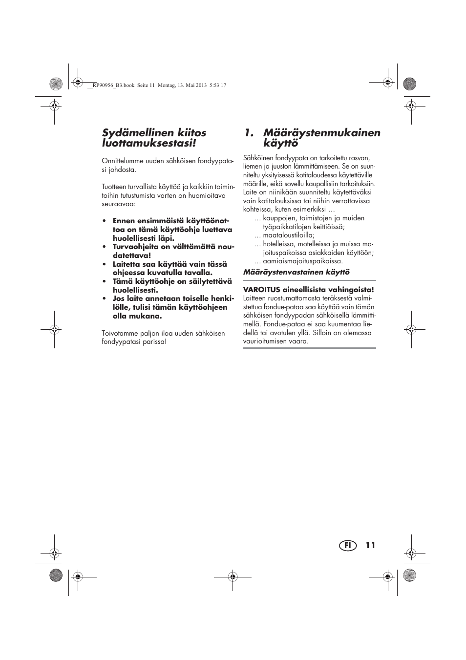 Sydämellinen kiitos luottamuksestasi, Määräystenmukainen käyttö | Silvercrest SFE 1500 A1 User Manual | Page 13 / 70